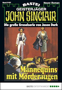 John Sinclair 187 - Jason Dark - E-Book