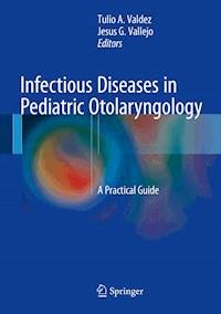 Infectious Diseases in Pediatric Otolaryngology - - E-Book