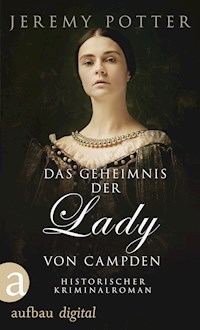 Das Geheimnis der Lady von Campden - Jeremy Potter - E-Book