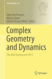 Complex Geometry and Dynamics -  - E-Book