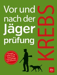 Vor und nach der Jägerprüfung - Herbert Krebs - E-Book