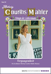 Hedwig Courths-Mahler - Folge 028 - Hedwig Courths-Mahler - E-Book