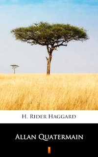 Allan Quatermain - H Rider Haggard - E-Book