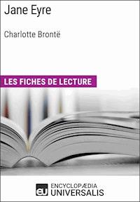 Jane Eyre de Charlotte Brontë - Encyclopaedia Universalis - E-Book