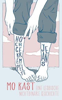 Hochgekrempelte Jeans - Mo Kast - E-Book