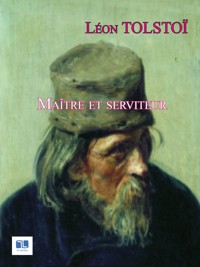 Maître et serviteur - léon tolstoï - E-Book