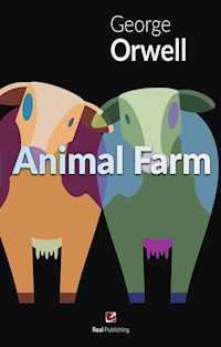 Animal Farm. A Fairy Story - George Orwell - E-Book