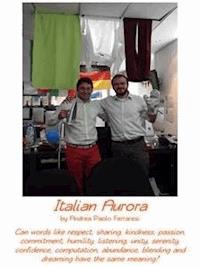 Italian Aurora - Andrea Paolo Ferraresi - E-Book