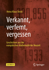 Verkannt, verfemt, vergessen - Heinz Klaus Strick - E-Book