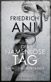 Der namenlose Tag - Friedrich Ani - E-Book + Hörbuch