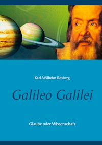 Galileo Galilei - Karl-Wilhelm Rosberg - E-Book
