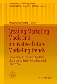 Creating Marketing Magic and Innovative Future Marketing Trends -  - E-Book