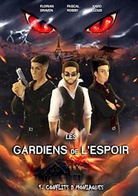 Les Gardiens de l'Espoir - Florian Draven - E-Book