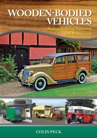 Wooden-Bodied Vehicles - Colin Peck - E-Book