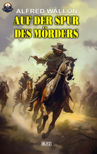 Auf der Spur des Mörders - Alfred Wallon - E-Book