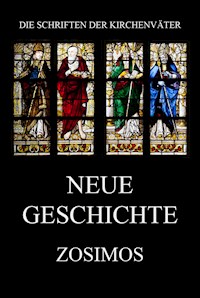 Neue Geschichte - Zosimos - E-Book
