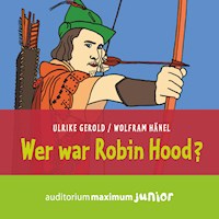 Wer war Robin Hood? (Ungekürzt) - Gerhard Gerold - Hörbuch