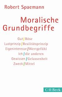 Moralische Grundbegriffe - Robert Spaemann - E-Book