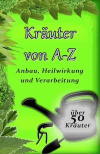 Kräuter von A-Z - Florian Osterauer - E-Book