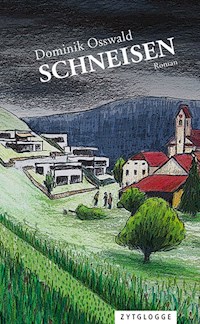 Schneisen - Dominik Osswald - E-Book