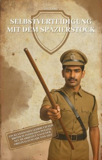 Selbstverteidigung mit dem Spazierstock - H.G. Lang - E-Book