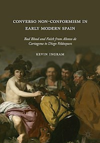 Converso Non-Conformism in Early Modern Spain - Kevin Ingram - E-Book