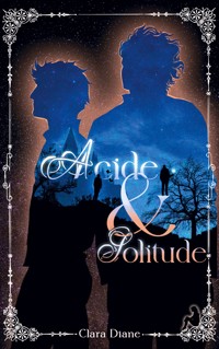 Acide & Solitude - Clara Diane - E-Book