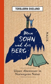 Mein Sohn und der Berg - Torbjørn Ekelund - E-Book