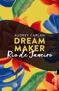 Dream Maker - Rio de Janeiro - Audrey Carlan - E-Book