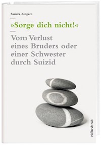 Sorge dich nicht! - Samira Zingaro - E-Book