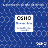 BewusstSein - OSHO - Hörbuch