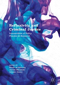 Reflexivity and Criminal Justice -  - E-Book
