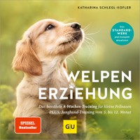 Welpen-Erziehung - Katharina Schlegl-Kofler - E-Book