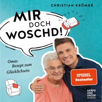 MIR DOCH WOSCHD! - Christian Krömer - E-Book + Hörbuch