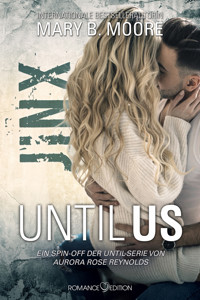 Until Us: Jinx - Mary B. Moore - E-Book