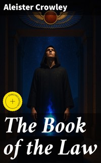 The Book of the Law - Aleister Crowley - E-Book