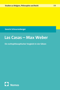 Las Casas – Max Weber - Severin Schnurrenberger - kostenlos E-Book