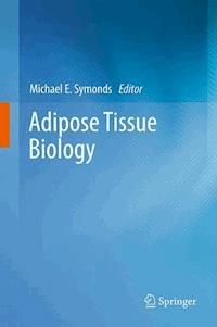 Adipose Tissue Biology -  - E-Book