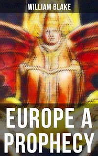 EUROPE A PROPHECY - William Blake - E-Book