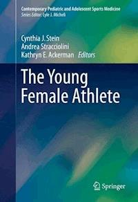 The Young Female Athlete - - E-Book