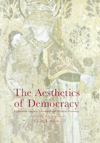 The Aesthetics of Democracy - Craig Carson - E-Book