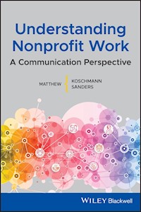 Understanding Nonprofit Work - Matthew A. Koschmann - E-Book