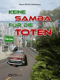 Keine Samba für die Toten - Hans-Ulrich Lüdemann - E-Book