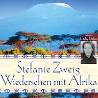 Wiedersehen mit Afrika - Stefanie Zweig - Hörbuch