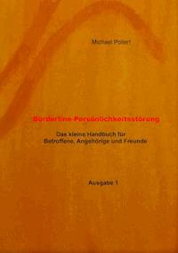 Borderline-Persönlichkeitsstörung - Michael Pollert - E-Book