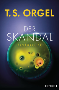 Der Skandal - T. S. Orgel - E-Book