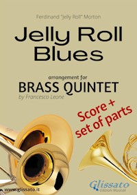 Jelly Roll Blues - Brass Quintet Quintet score & parts - Ferdinand "Jelly Roll" Morton - E-Book