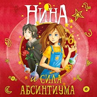 Нина и сила Абсинтиума - Муни Витчер - Hörbuch