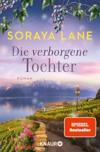 Die verborgene Tochter - Soraya Lane - E-Book