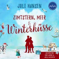 Zimtstern, Meer und Winterküsse - Jule Hansen - Hörbuch